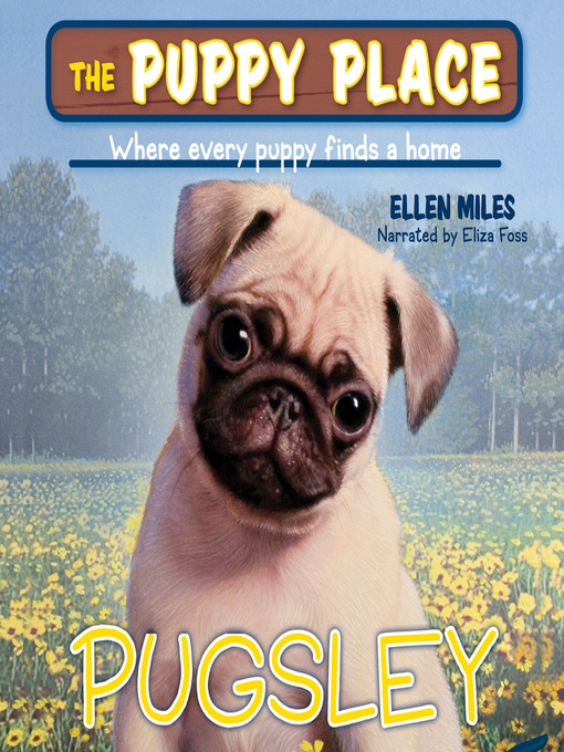 Title details for Pugsley (The Puppy Place #9) by Ellen Miles - Wait list